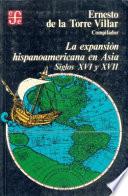 libro La Expansión Hispanoamericana En Asia